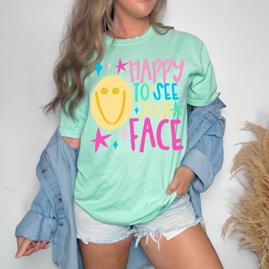 Happy to See Your Face