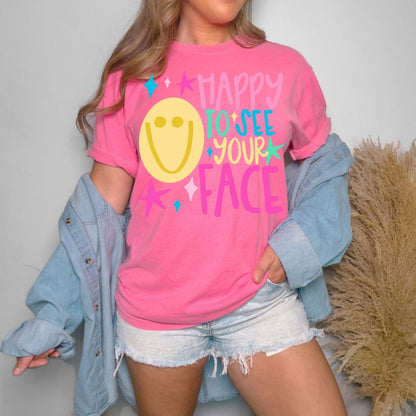 Happy to See Your Face