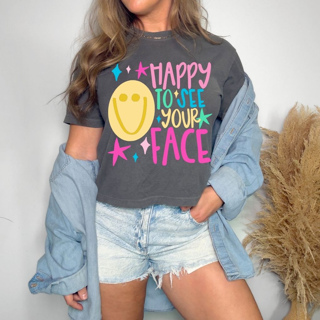 Happy to See Your Face