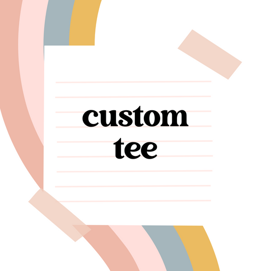 Custom T-Shirt