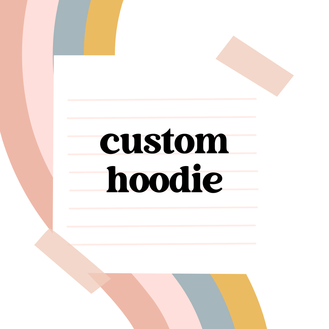 Custom Hoodie