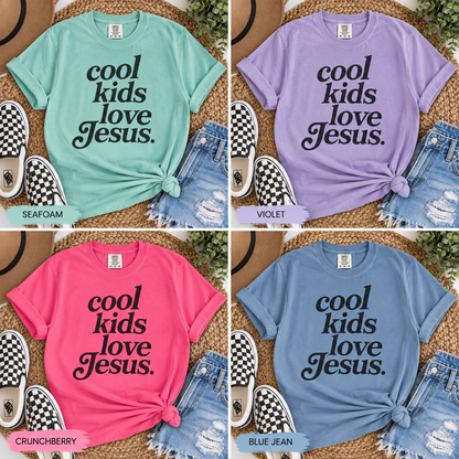 Cool Kids Love Jesus