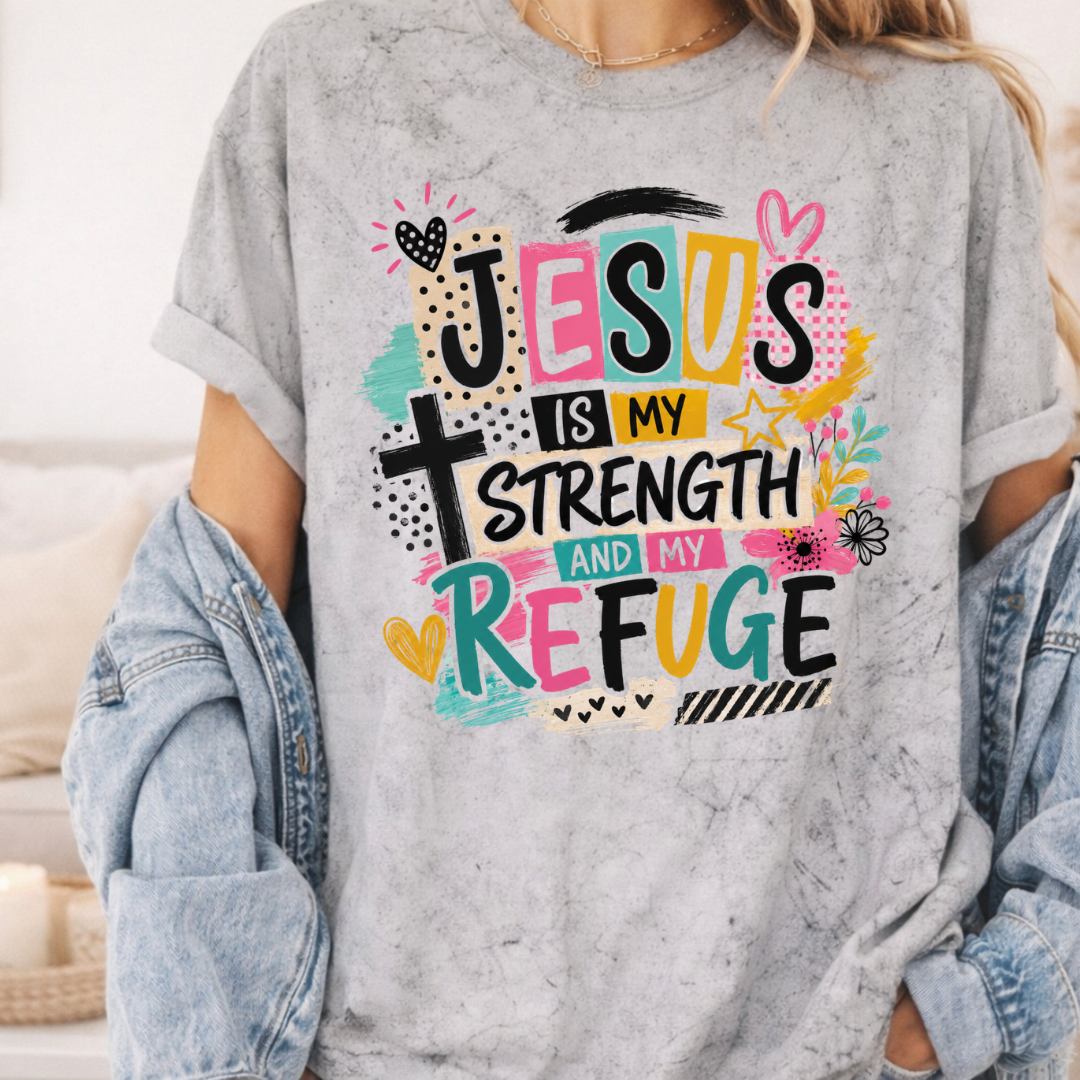 My Strength + Refuge